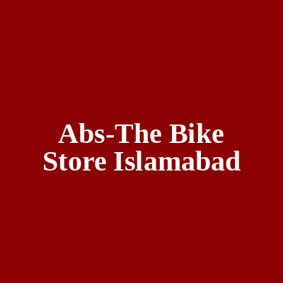 ABS-The Bike Store Islamabad