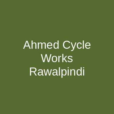 Ahmed Cycle Works Rawalpindi