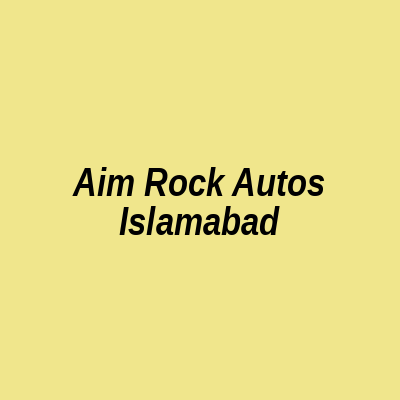 AIM ROCK AUTOS ISLAMABAD