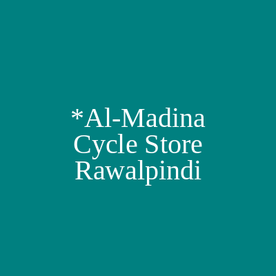 Al-Madina Cycle Store Rawalpindi
