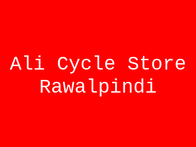Ali Cycle Store Rawalpindi