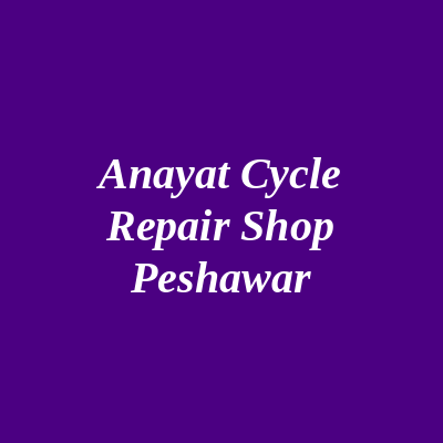 Anayat Cycle Repair Shop Peshawar