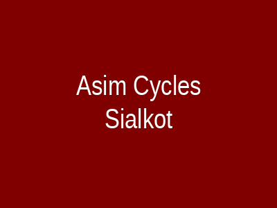 Asim Cycles Sialkot