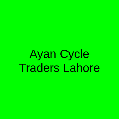 Ayan Cycle Traders Lahore
