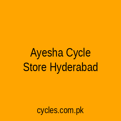 Ayesha Cycle Store Hyderabad