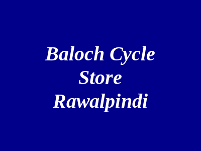 Baloch Cycle Store Rawalpindi