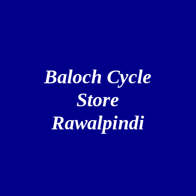 Baloch Cycle Store Rawalpindi