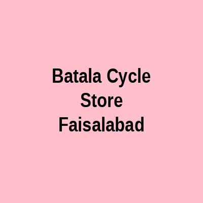 Batala Cycle Store Faisalabad
