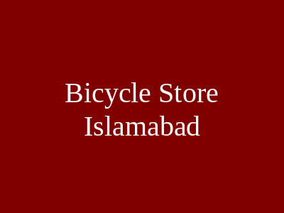Bicycle Store Islamabad