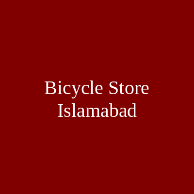 Bicycle Store Islamabad