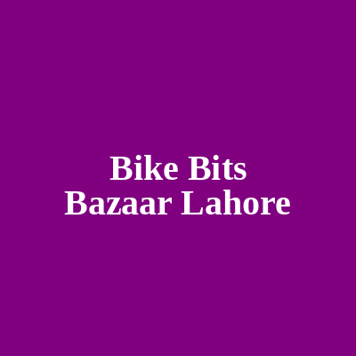 BIKE BITS BAZAAR LAHORE