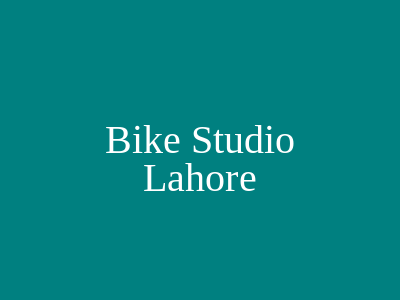 Bike Studio Lahore