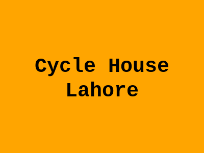 Cycle House Lahore