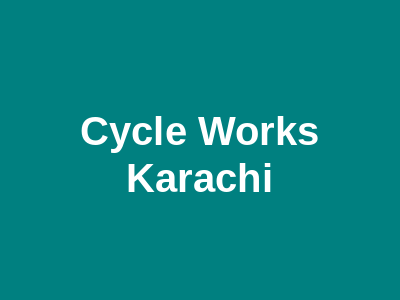 Cycle Works Karachi