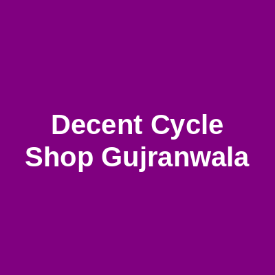 Decent Cycle Shop Gujranwala
