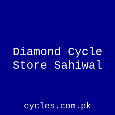 Diamond Cycle Store Sahiwal