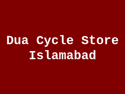Dua Cycle Store Islamabad