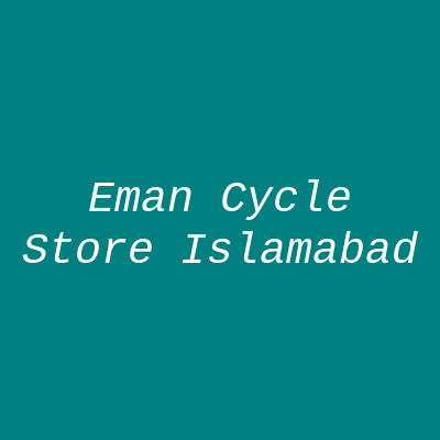 Eman Cycle Store Islamabad