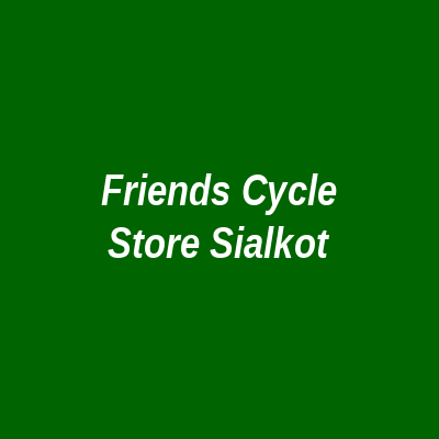 Friends Cycle Store Sialkot