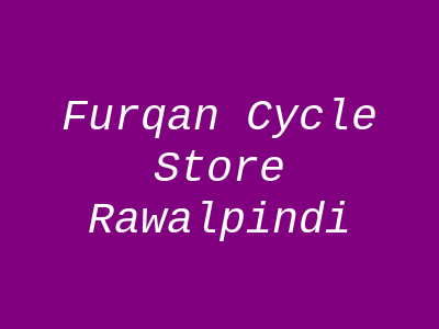 Furqan Cycle Store Rawalpindi