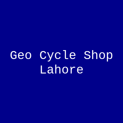 GEO CYCLE SHOP LAHORE