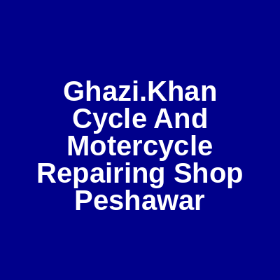 Ghazi Khan Cycle And Motorcycle Repairing Shop Peshawar
