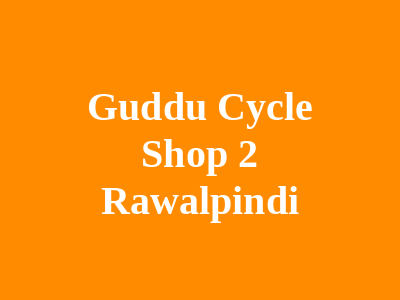 Guddu cycle shop 2 Rawalpindi