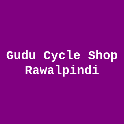 Gudu Cycle Shop Rawalpindi