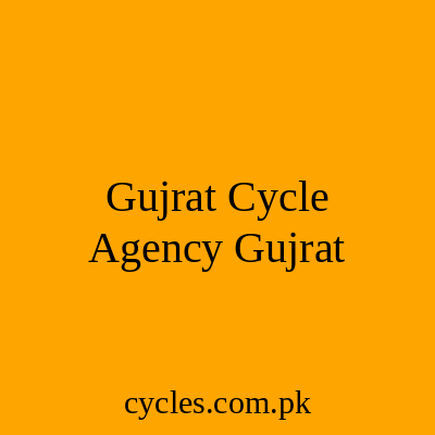 Gujrat Cycle Agency Gujrat