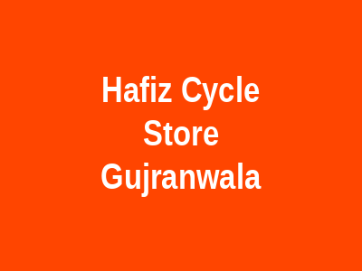 Hafiz Cycle Store Gujranwala