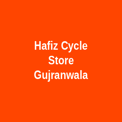 Hafiz Cycle Store Gujranwala