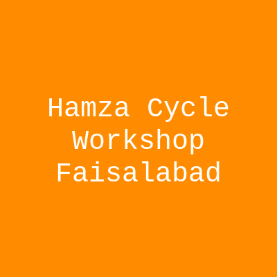 Hamza Cycle Workshop Faisalabad