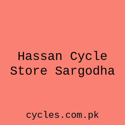 Hassan Cycle Store Sargodha