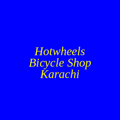 HOTWHEELS BICYCLE SHOP KARACHI