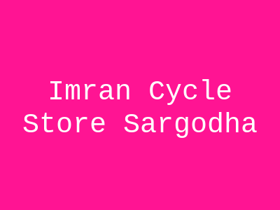 Imran Cycle Store Sargodha