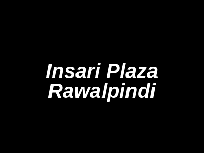 Insari Plaza Rawalpindi