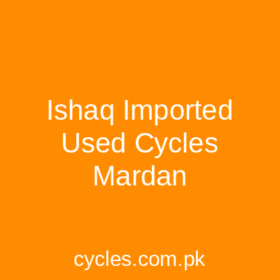 Ishaq Imported Used Cycle Mardan