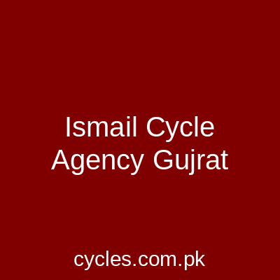 Ismail Cycle Agency Gujrat