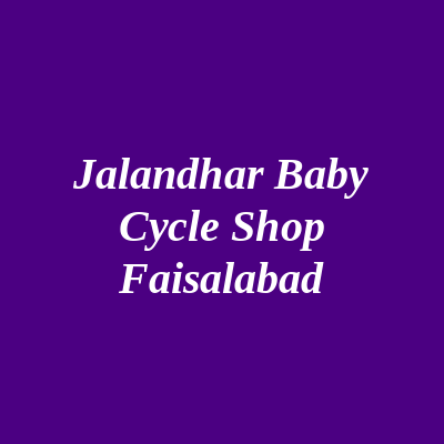 Jalandhar Baby Cycle Shop Faisalabad