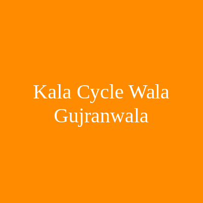 Kala Cycle Wala Gujranwala
