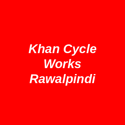 Khan Cycle Works Rawalpindi