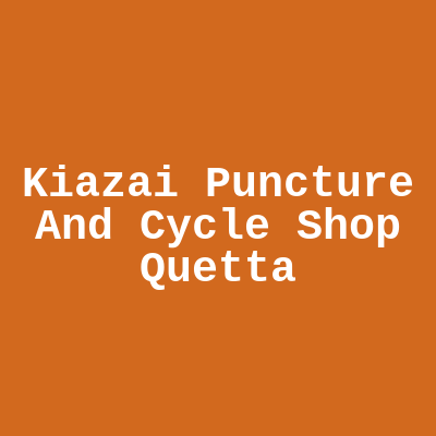 Kiazai Puncture And Cycle Shop Quetta