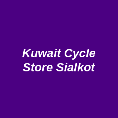 Kuwait Cycle Store Sialkot