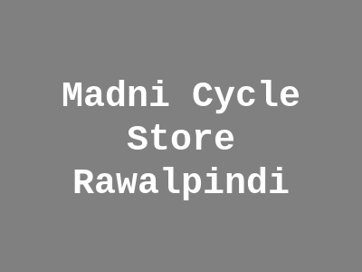 Madni Cycle Store Rawalpindi