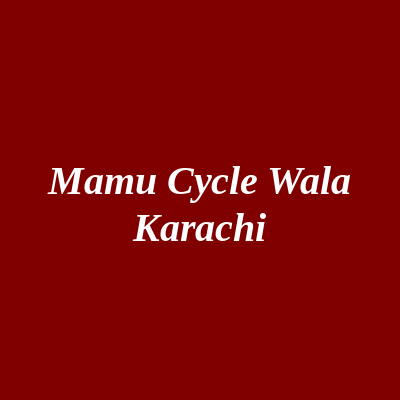 Mamu Cycle Wala Karachi