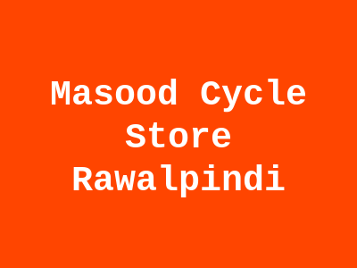 Masood Cycle Store Rawalpindi