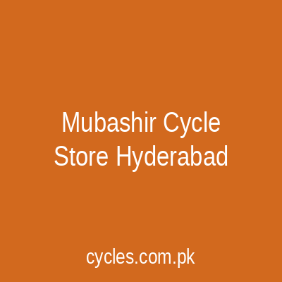 Mubashir Cycle Store Hyderabad