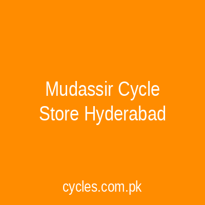 Mudassir Cycle Store Hyderabad