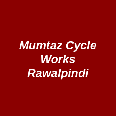 Mumtaz Cycle Works Rawalpindi
