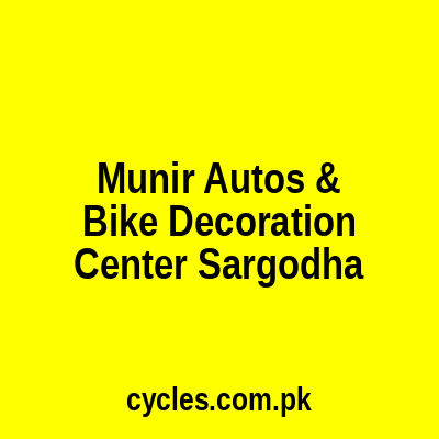 Munir Autos & Bike Decoration Center Sargodha